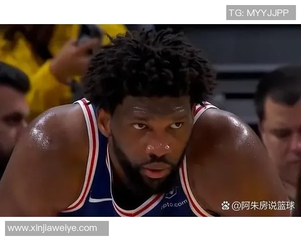 防守好脚步快！恩比德半场11中6得18分3板2盖帽 正负值为+10